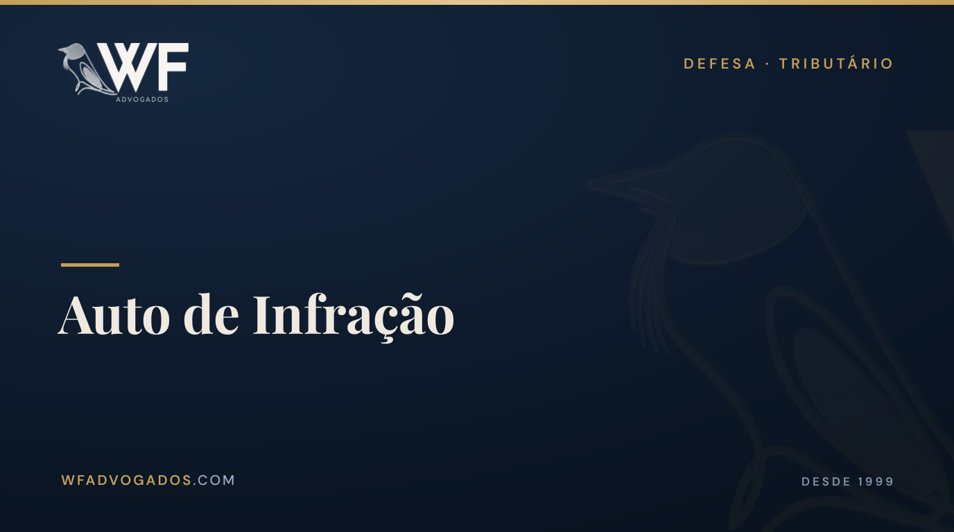 Capa do artigo sobre auto de infração e cruzamento de dados da Receita — WF Advogados.