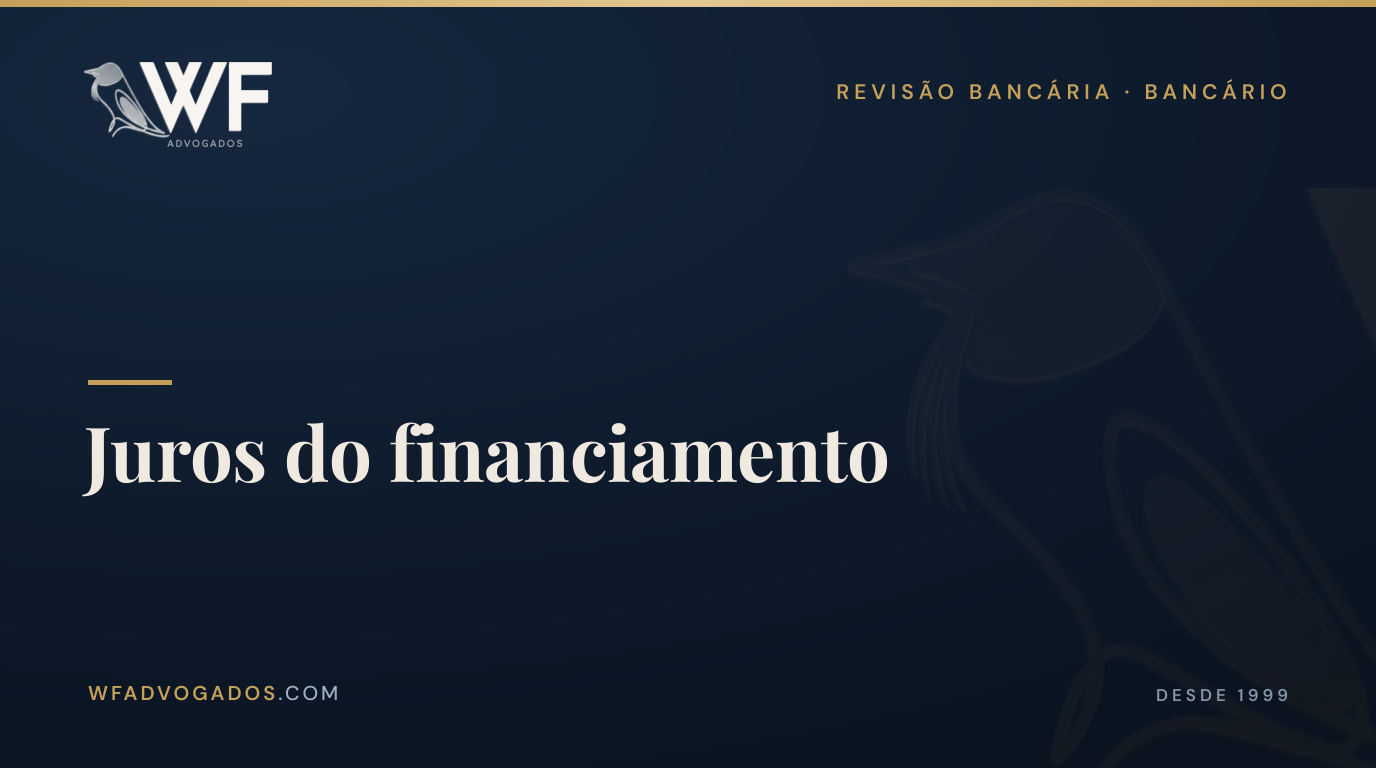 Capa do artigo sobre como calcular juros abusivos no financiamento de veículos — WF Advogados.