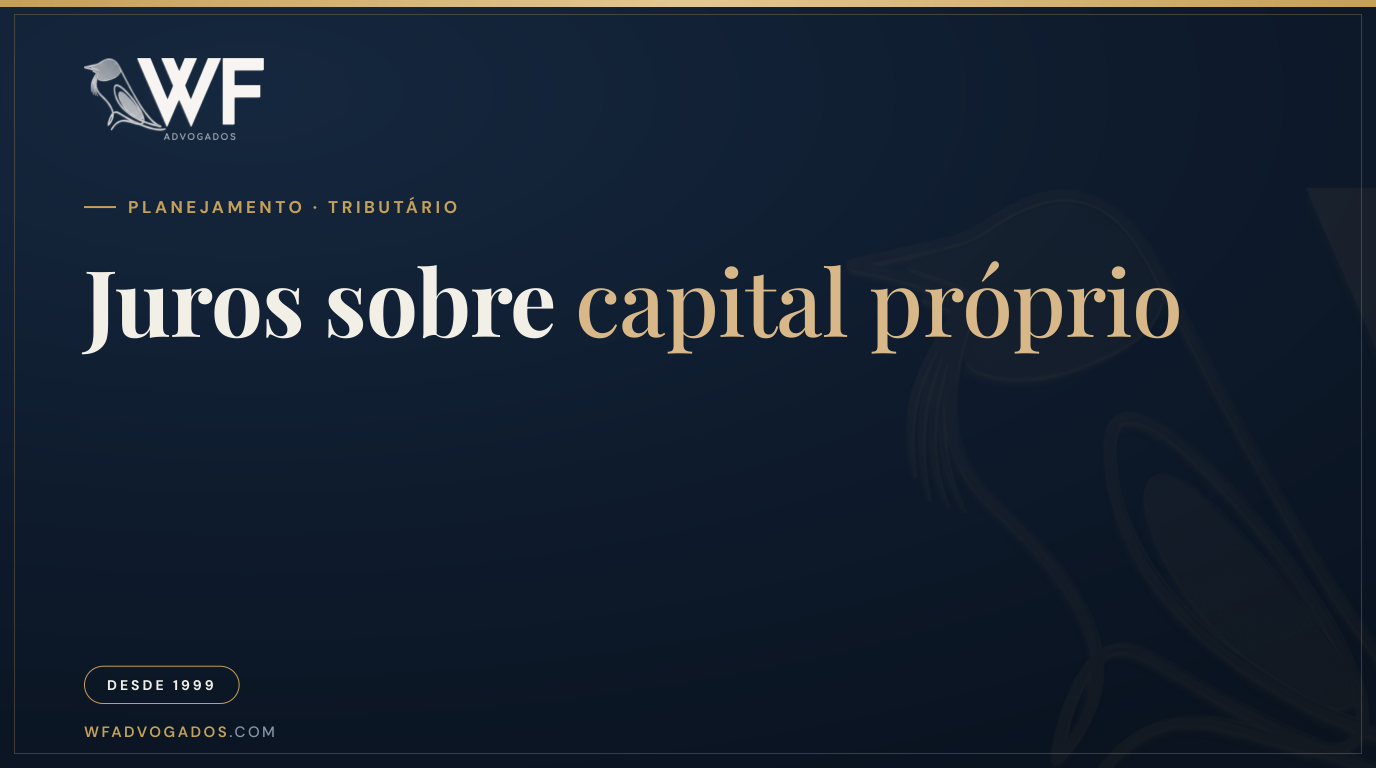 Capa do artigo 'Juros sobre capital próprio (JCP)' — WF Advogados.